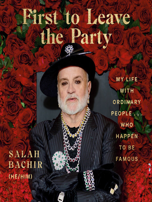 Title details for First to Leave the Party by Salah Bachir - Available